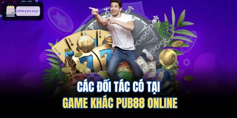 Các đối tác có tại game khác LODE88 online