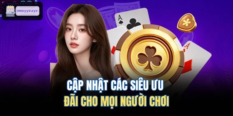 Ưu đãi dành cho người chơi game bài