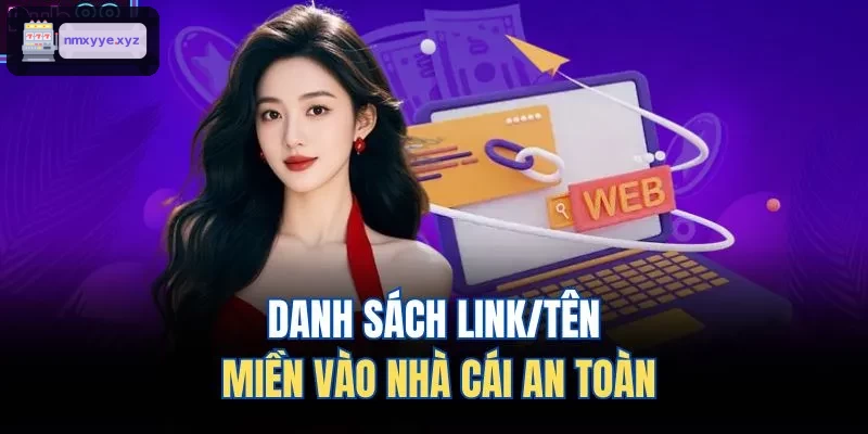 Danh sách link và tên miền truy cập an toàn tại LODE88