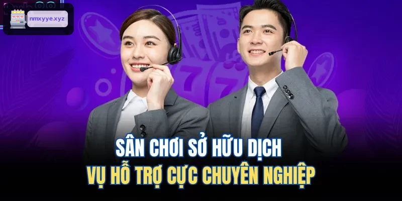 Dịch vụ hỗ trợ chuyên nghiệp tại LODE88