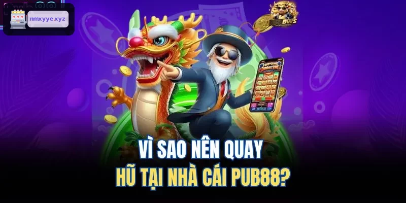 Vì sao nên quay hũ tại nhà cái LODE88?